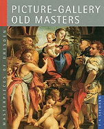 Picture-Gallery: Old Masters: Masterpieces of Dresden - Marx, Harald, and Karpinski, Jurgen