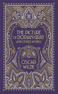 Picture of Dorian Gray and Other Works (Barnes & Noble Collectible Classics: Omnibus Edition) - Wilde, Oscar