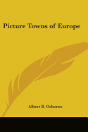 Picture Towns of Europe