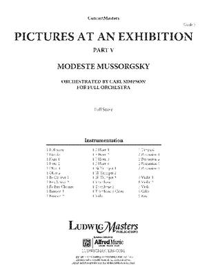 Pictures at an Exhibition, Part V: Score - Mussorgsky, Modest (Composer), and Simpson, Carl (Composer)