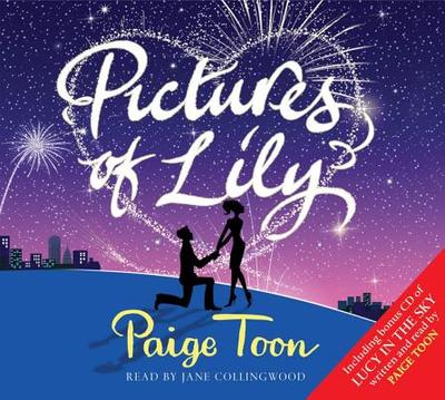 Pictures of Lily & Lucy in the Sky Abridged Audio - Toon, Paige (Read by), and Collingwood, Jane (Read by)