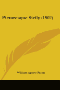 Picturesque Sicily (1902)