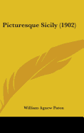 Picturesque Sicily (1902)