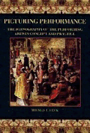 Picturing Performance: The Iconography of the Performing Arts in Concept and Practice