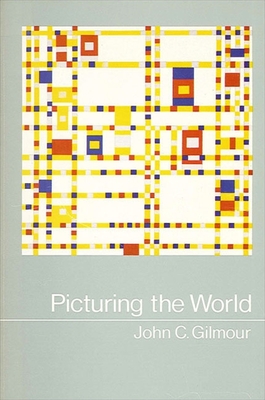 Picturing the World - Gilmour, John C