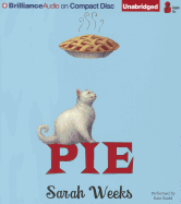 Pie - Weeks, Sarah, and Rudd, Kate (Read by)