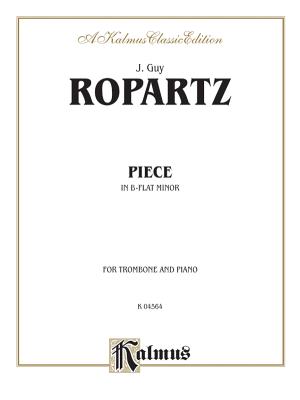 Piece in B-Flat Minor: Part(s) - Ropartz, Joseph Guy (Composer)