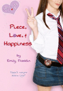 Piece, Love, and Happiness: The Principles of Love