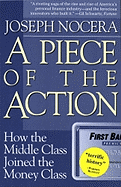 Piece of the Action: How the Middle Class Joined the Money Class