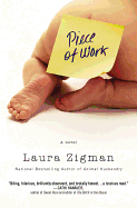 Piece of Work - Zigman, Laura