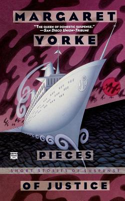 Pieces of Justice - Yorke, Margaret