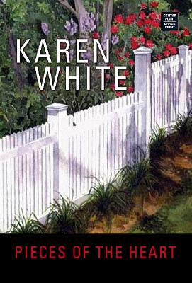 Pieces of the Heart - White, Karen