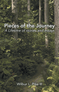 Pieces of the Journey: A Lifetime of stories and essays