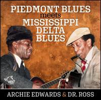 Piedmont Blues Meets Mississippi Delta Blues - Archie Edwards & Dr. Ross
