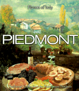 Piedmont: Traditional Cuisine from the Piedmontese Provinces