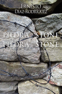 Piedra Por Piedra / Stone for Stone - Diaz-Rodriguez, Ernesto, and Diaz, Ernesto