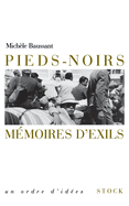 Pieds noirs, mmoires d'exil