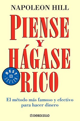 Piense y Hagase Rico - Hill, Napoleon, and Pomares, Jose Manuel (Translated by)