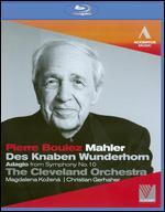 Pierre Boulez: Mahler - Des Knaben Wunderhorn/Adagio from Symphony No. 10 [Blu-ray]