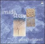 Piers Hellawell: Inside Story
