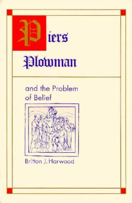 Piers Plowman & Problem of Bel - Harwood, Britton J