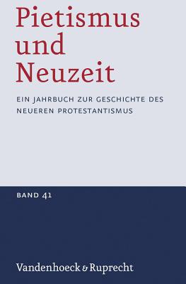 Pietismus Und Neuzeit Band 41 - 2015 - Strater, Udo (Editor)