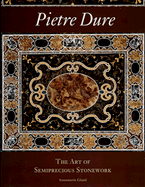 Pietre Dure: The Art of Semiprecious Stonework