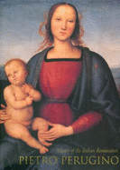 Pietro Perugino: Master of the Italian Renaissance