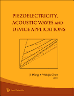 Piezoelectricity, Acoustic Waves, and Device Applications