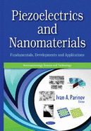 Piezoelectrics & Nanomaterials: Fundamentals, Developments & Applications