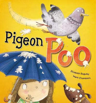 Pigeon Poo - Baguley, Elizabeth