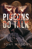 Pigeons Do Talk