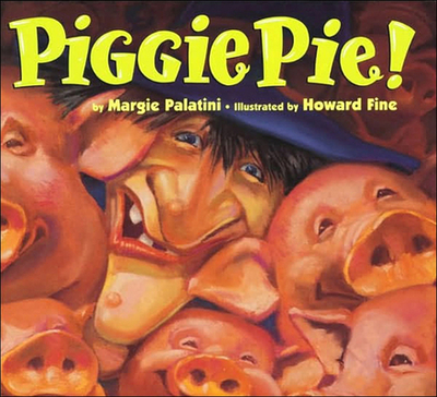 Piggie Pie! - Palatini, Margie