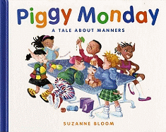 Piggy Monday: A Tale about Manners