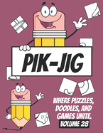 PIK-JIG Puzzles: Drawing Hidden Wonders and Art Inspiration with Every Stroke: Explore Artistic Wonders Through Drawing