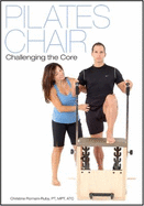 Pilates Chair: Challenging the Core