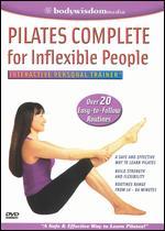 Pilates Complete for Inflexible People