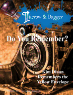 Pilcrow & Dagger: November/December 2018 Issue - Do You Remember?