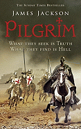 Pilgrim: The Greatest Crusade
