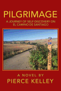 Pilgrimage: A Journey of Self-Discovery on El Camino de Santiago