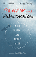 Pilgrims and Prisoners