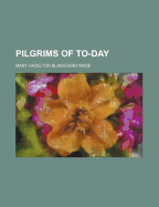 Pilgrims of To-Day