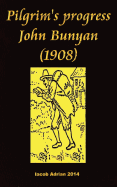 Pilgrim's progress John Bunyan (1908)
