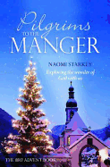 Pilgrims to the Manger: Exploring the Wonder of God with Us