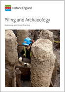 Piling and Archaeology: Guidelines and Best Practice