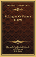 Pilkington of Uganda (1899)