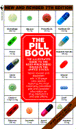 Pill Book: The Illustrated Guide to the Most Prescribed Drugs in the Unites States