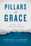 Pillars of Grace: A Long Line of Godly Men