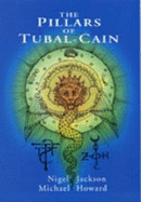 Pillars of Tubal Cain - Jackson, Nigel, and Howard, Michael