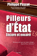 Pilleurs d'tat: Encore et encore